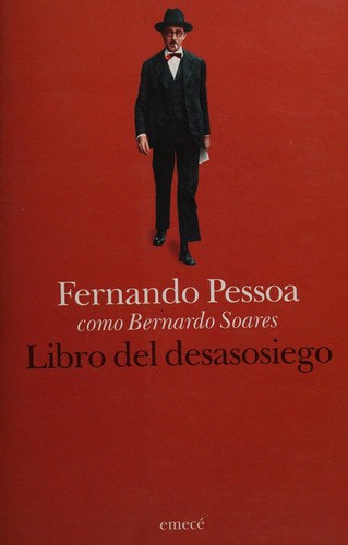 Fernando Pessoa: Libro del Desasosiego (Paperback, Spanish language, 2000, Emece Editores)