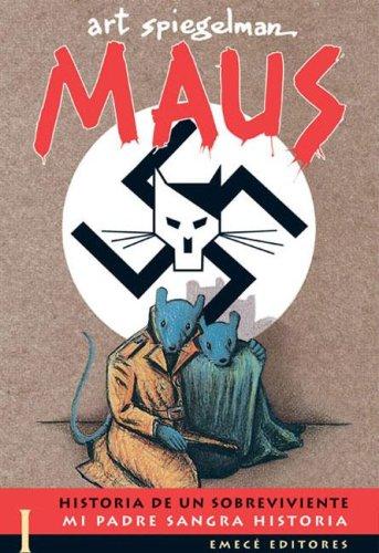 Art Spiegelman: Maus I (Paperback, Spanish language, 2006, Emece Editores)