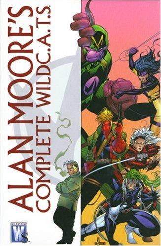 Alan Moore (undifferentiated), Travis Charest, Matt Broome: Alan Moore (Paperback, 2007, Wildstorm)