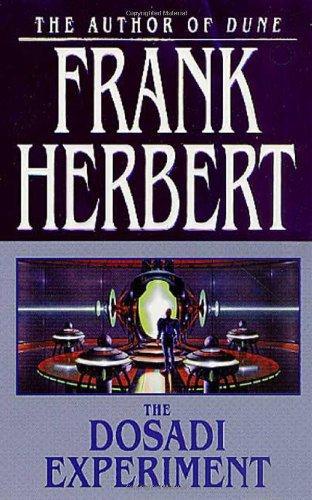 Frank Herbert: The Dosadi Experiment (2002)