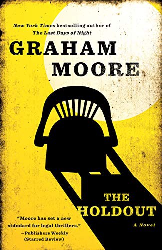 Graham Moore: The Holdout (Paperback, 2021, Random House Trade Paperbacks)
