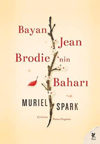 Muriel Spark: Bayan Jean Brodie'nin Bahari (Paperback, Siren)