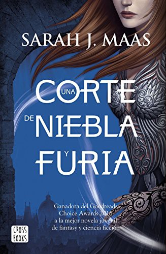 Sarah J. Maas, Márgara Averbach: Una corte de niebla y furia (Paperback, Spanish language, 2017, Destino Infantil & Juvenil)