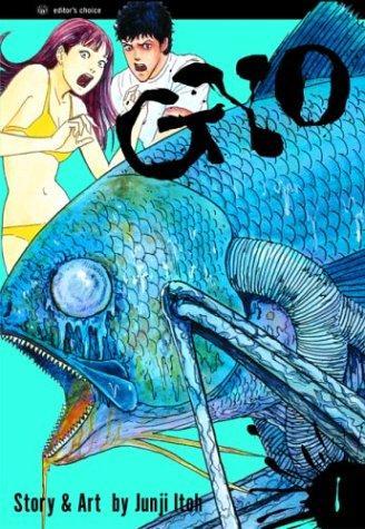 Junji Ito, Yuji Oniki, Alvin Lu, Yuji Oniki, Alvin Lu: Gyo (Paperback, 2002, VIZ Media LLC)