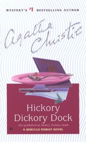 Agatha Christie: Hickory Dickory Dock (Hercule Poirot Mysteries (Hardcover, 2000, Tandem Library, Turtleback Books)