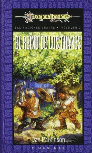 DAN PARKINSON: EL REINO DE LOS THANES  DRAGONLANCE (Paperback, T.M.NARRATIVA)