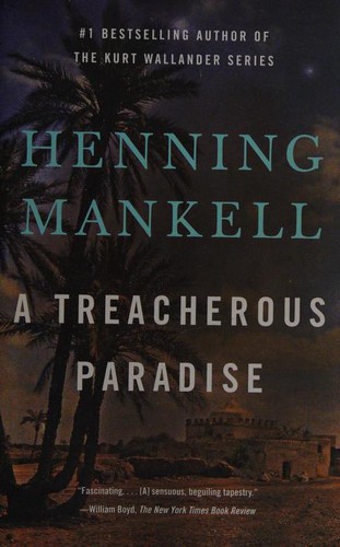 Henning Mankell: A Treacherous Paradise (2014, Vintage Canada)