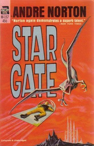 Andre Norton: Star Gate (Paperback, 1966, Ace Books)