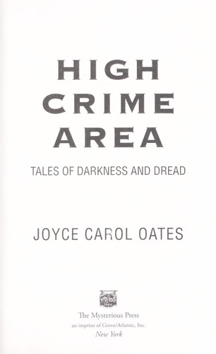 Joyce Carol Oates: High crime area (2014)