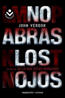 John Verdon: No Abras Los Ojos (2012, Roca)