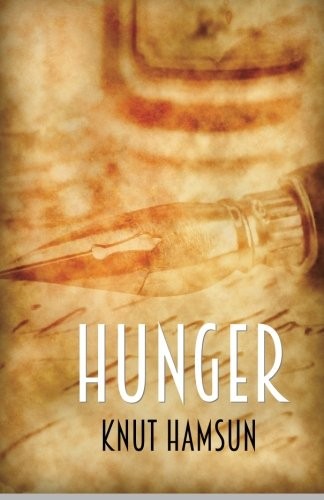 Knut Hamsun: Hunger (Paperback, 2016, Sugar Skull Press)