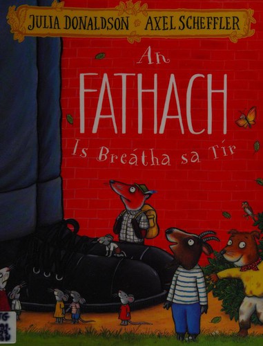 Julia Donaldson: An Fathach - Is breatha sa tir 2019 (Paperback, Irish language, Futa Fata)