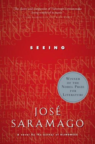 José Saramago: Seeing (2007, Harcourt)