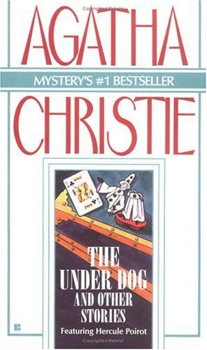 Agatha Christie: The Underdog and Other Stories (2001, Berkley)