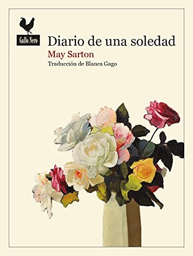 Blanca Gago Domínguez, May Sarton: Diario de una soledad (Paperback, GALLO NERO, Gallo Nero Ediciones)