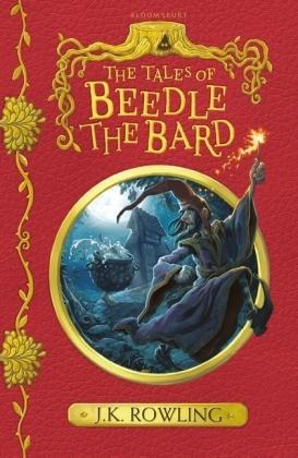 J.K. Rowling: Tales of Beedle the Bard