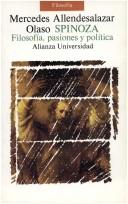 Mercedes Allendesalazar Olaso: Spinoza: filosofía, pasiones y política (Spanish language, 1988, Alianza Editorial)