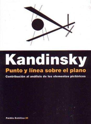 Wassily Kandinsky: Punto Y Linea Sobre El Plano (Paperback, Spanish language, 1996, Ediciones Paidos Iberica)