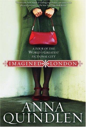 Anna Quindlen: Imagined London (Paperback, National Geographic)