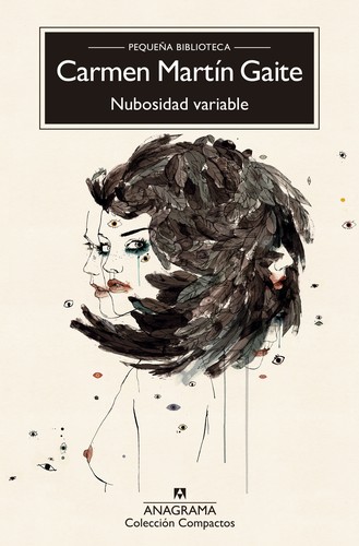 Carmen Martín Gaite: Nubosidad variable (Paperback, Spanish language, 2021, Anagrama)