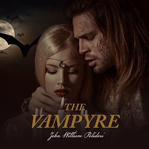 John William Polidori: The Vampyre (AudiobookFormat, Dreamscape Media)