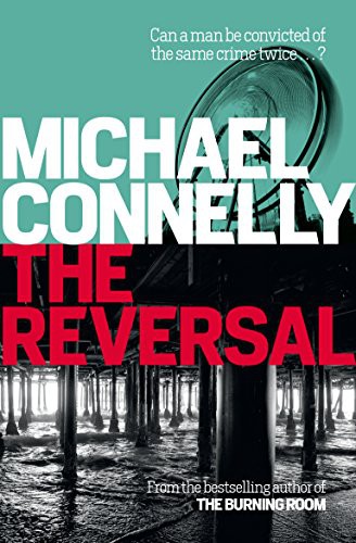 Michael Connelly: The Reversal (Paperback, Allen & Unwin)