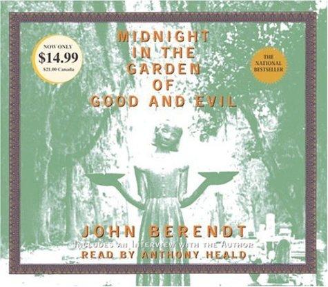 John Berendt: Midnight in the Garden of Good and Evil (AudiobookFormat, RH Audio Price-less)