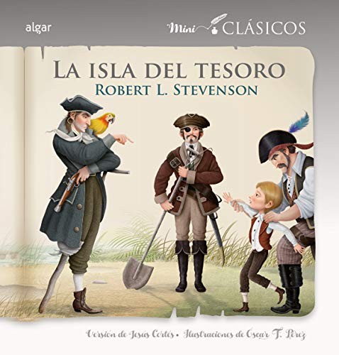 Robert L. Stevenson, Jesús Cortés Zarzoso, Óscar Tomás Pérez: La isla del tesoro (Paperback, ALGAR EDITORIAL)