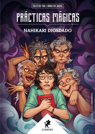 Nahikari Diosdado: Prácticas mágicas (Paperback, español language, 2019, Editorial Cerbero)