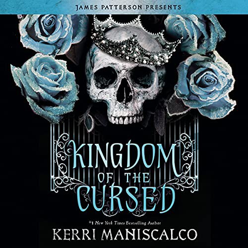 Kerri Maniscalco: Kingdom of the Cursed (AudiobookFormat, Hachette B and Blackstone Publishing)