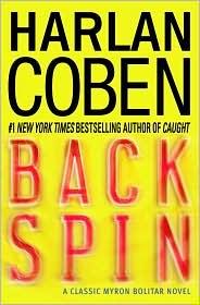 Harlan Coben: Back Spin (2010, Delacorte Press)