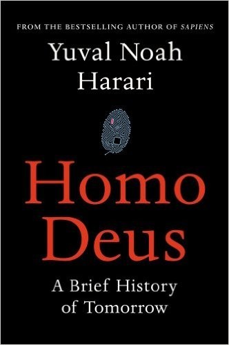 Yuval Noah Harari: Homo Deus (Hardcover, 2015, Harvill Secker)