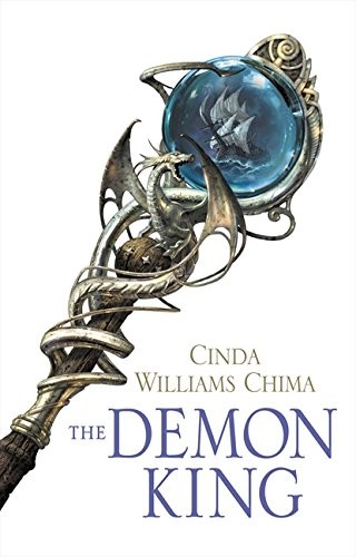 Cinda Williams Chima: Demon King (Hardcover, 2010, Harper Voyager)