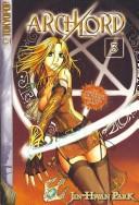 Jin-hwan Park: Archlord Volume 3 (Archlord) (Paperback, 2007, TokyoPop)