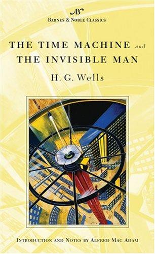 H. G. Wells: The Time Machine and The Invisible Man (Barnes & Noble Classics Series) (B&N Classics) (Paperback, 2003, Barnes & Noble Classics)