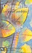 Alejo Carpentier: Los pasos perdidos (Paperback, 1998, Alianza)