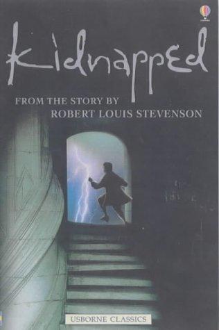 Stevenson, Robert Louis.: Kidnapped (Usborne Classics) (Paperback, 2003, Usborne Publishing Ltd)