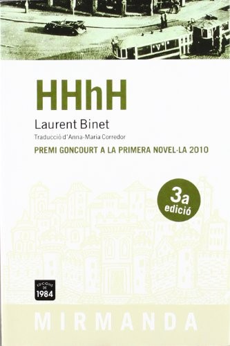 Laurent Binet, Anna-Maria Corredor Plaja: HHhH (Paperback, 1984, Edicions de 1984)