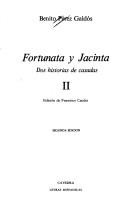 Benito Pérez Galdós: Fortunata y Jacinta (Spanish language, 1983, Catedra)