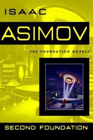 Isaac Asimov: Second Foundation (2004)