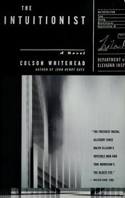 Colson Whitehead: The intuitionist (Paperback, 2000, Anchor Books)