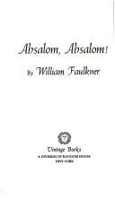 William Faulkner: Absalom, Absalom! (1972, Vintage Books)