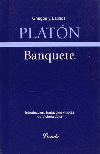 Platón: Banquete (Paperback, Spanish language, 2005, Losada)