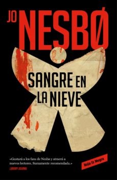 Jo Nesbø, Mariano González Campo;Bente Gundersen;: Sangre en la nieve (Paperback, 2020, RESERVOIR BOOKS)