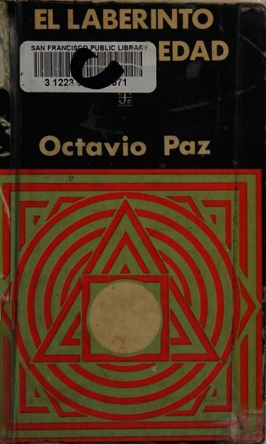 Octavio Paz: El laberinto de la soledad (Spanish language, 1976, Fondo de Cultura Económica)