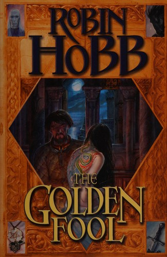 Robin Hobb: The golden fool (2002, HarperCollins, Voyager)