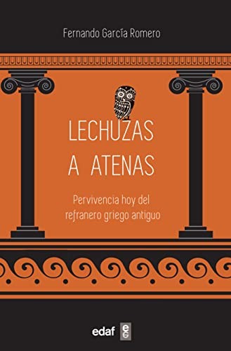 Fernando García Romero: Lechuzas a Atenas (Paperback, Editorial Edaf, S.L.)