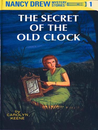 Carolyn Keene: The Secret of the Old Clock (EBook, 2009, Penguin USA, Inc.)
