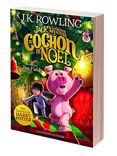 J. K. Rowling, Jean-François Ménard, Jim Field: Jack et la grande aventure du Cochon de Noël (Paperback, French language, 2021, GALLIMARD JEUNE)