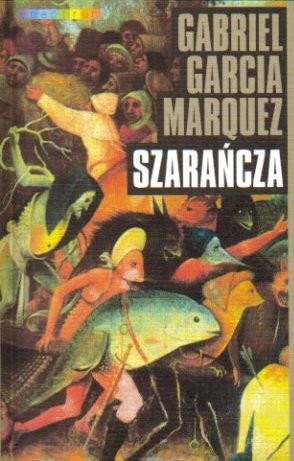 Gabriel García Márquez: Szarańcza (Polish language, 1995, Muza Wydawnictwo)